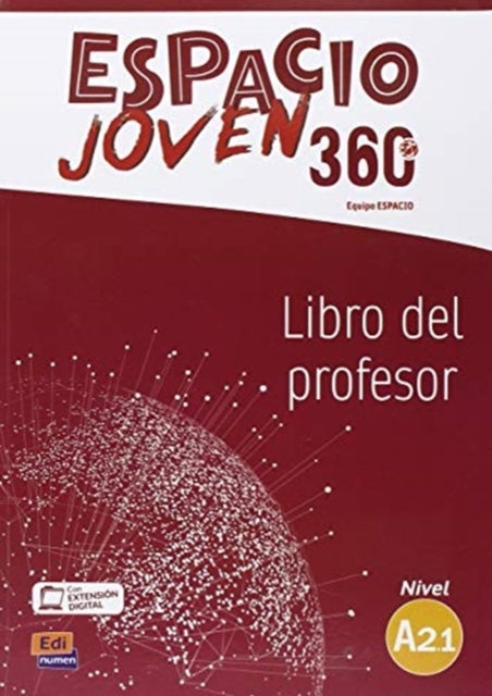 Espacio Joven 360 Level A2.1 : Tutor book with free coded access to ELEteca - Libro del profesor