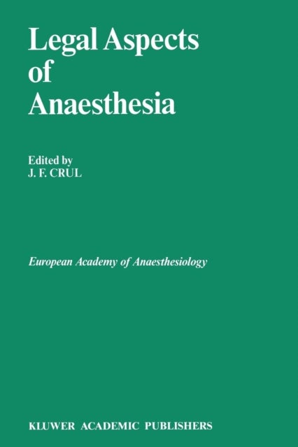 Legal Aspects of Anaesthesia