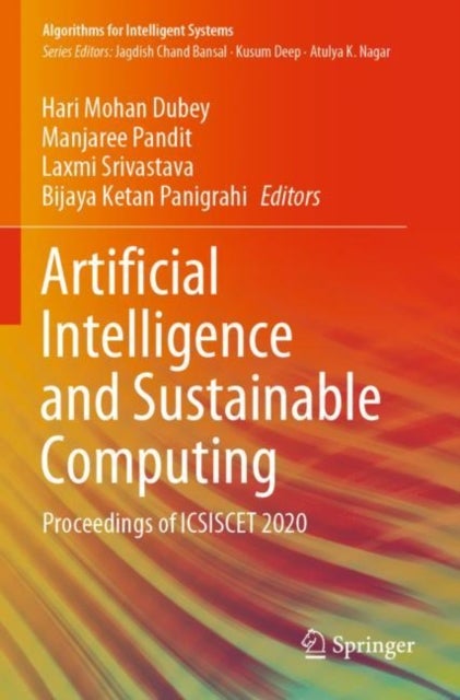 Artificial Intelligence and Sustainable Computing - Proceedings of ICSISCET 2020