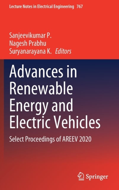 Advances in Renewable Energy and Electric Vehicles - Select Proceedings of AREEV 2020