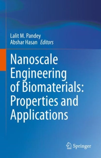 Nanoscale Engineering of Biomaterials