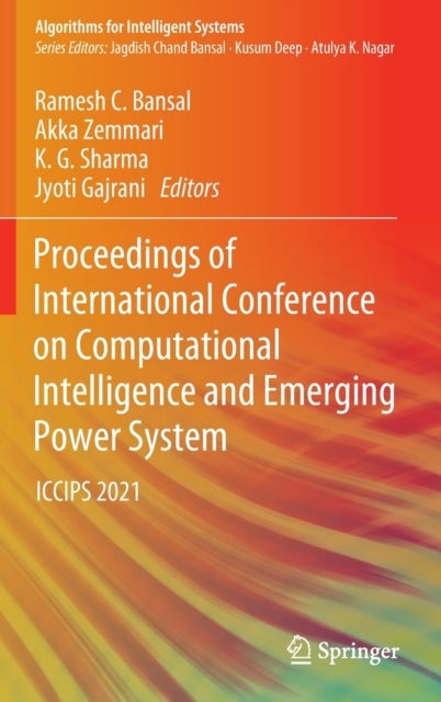 Proceedings of International Conference on Computational Intelligence and Emerging Power System - ICCIPS 2021