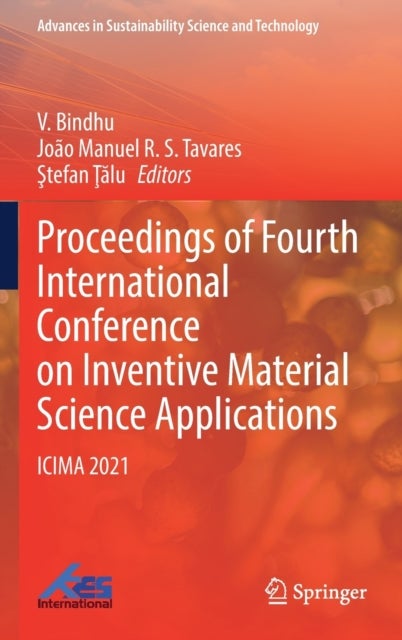 Proceedings of Fourth International Conference on Inventive Material Science Applications - ICIMA 2021
