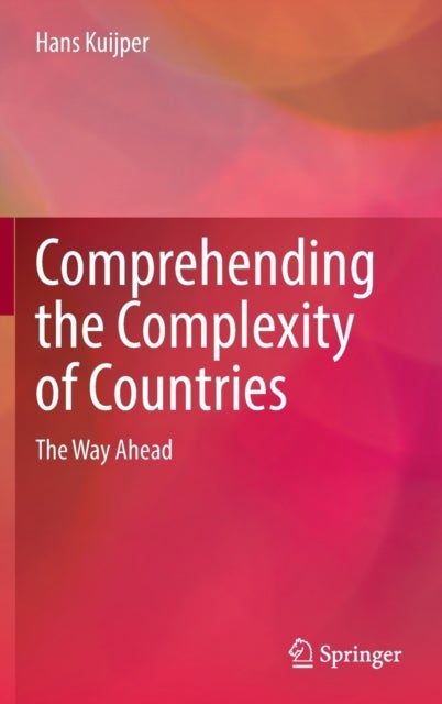 Comprehending the Complexity of Countries - The Way Ahead