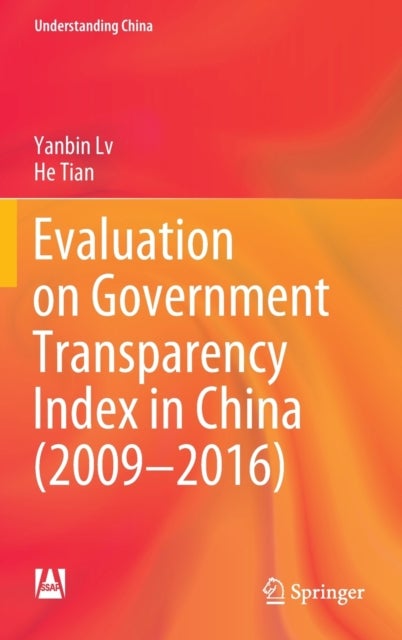 Evaluation on Government Transparency Index in China (2009¿2016)