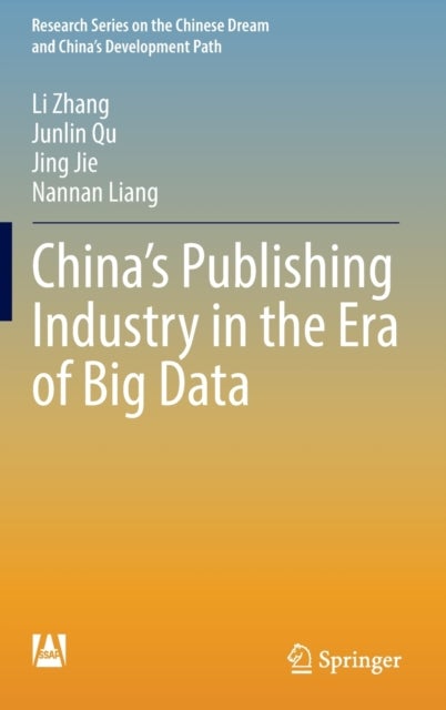 China¿s Publishing Industry in the Era of Big Data