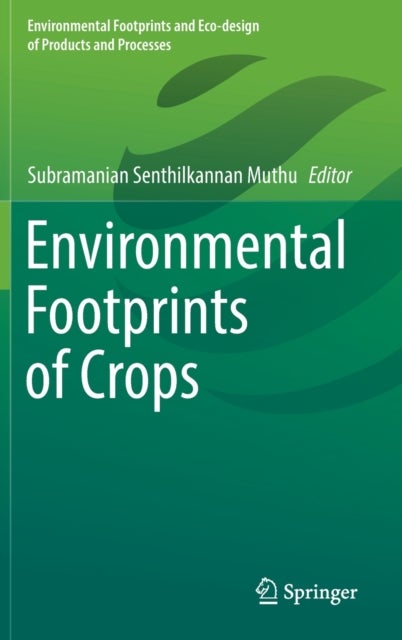 Environmental Footprints of Crops