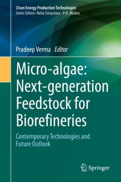 Micro-algae - Contemporary Technologies and Future Outlook
