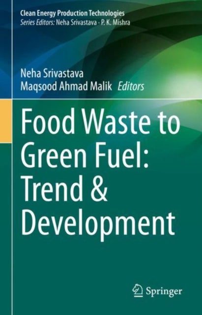 Food Waste to Green Fuel