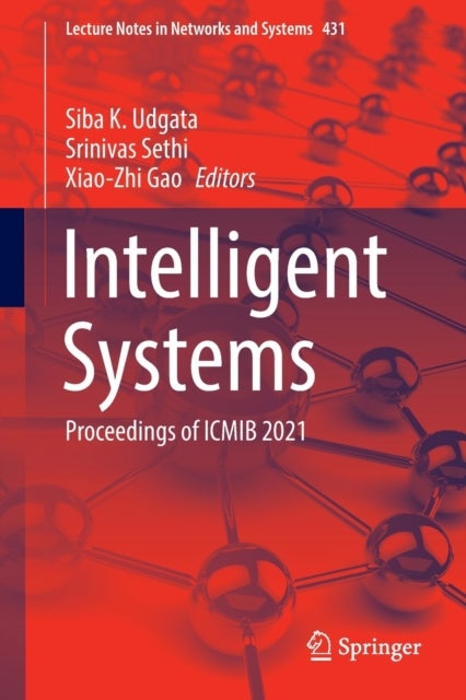 Intelligent Systems - Proceedings of ICMIB 2021
