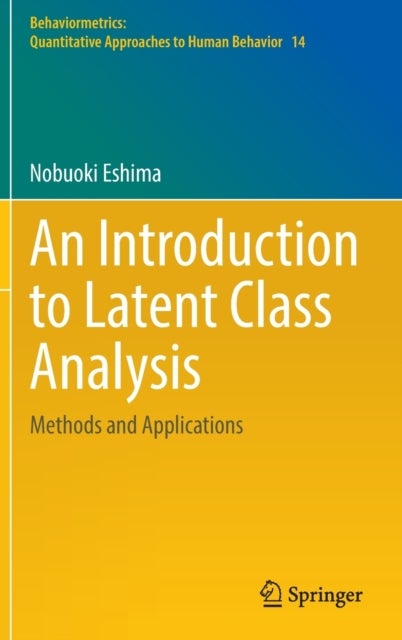 An Introduction to Latent Class Analysis