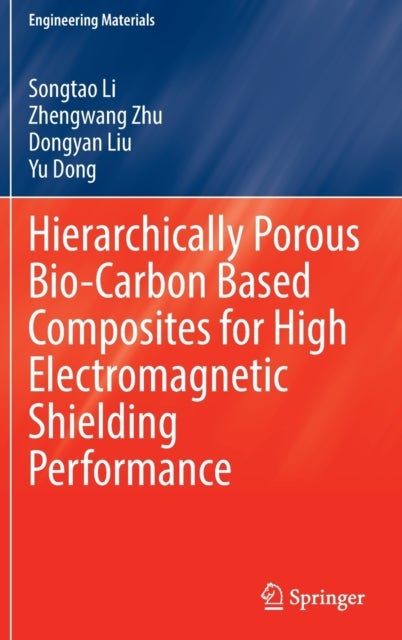 Hierarchically Porous Bio-Carbon Based Composites for High Electromagnetic Shielding Performance