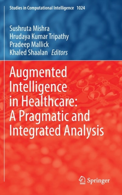 Augmented Intelligence in Healthcare