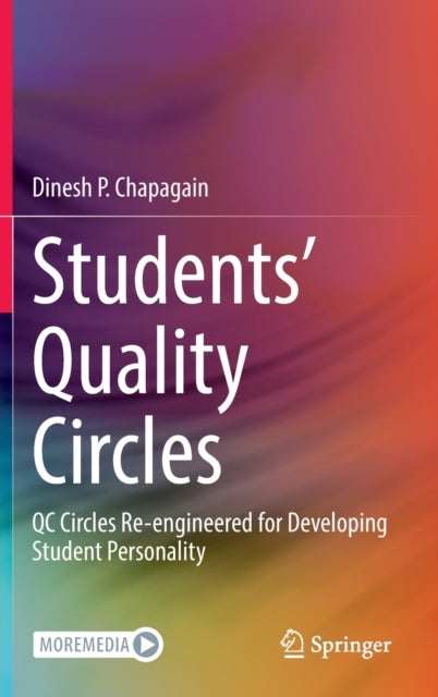 Students¿ Quality Circles - QC Circles Re-engineered for Developing Student Personality