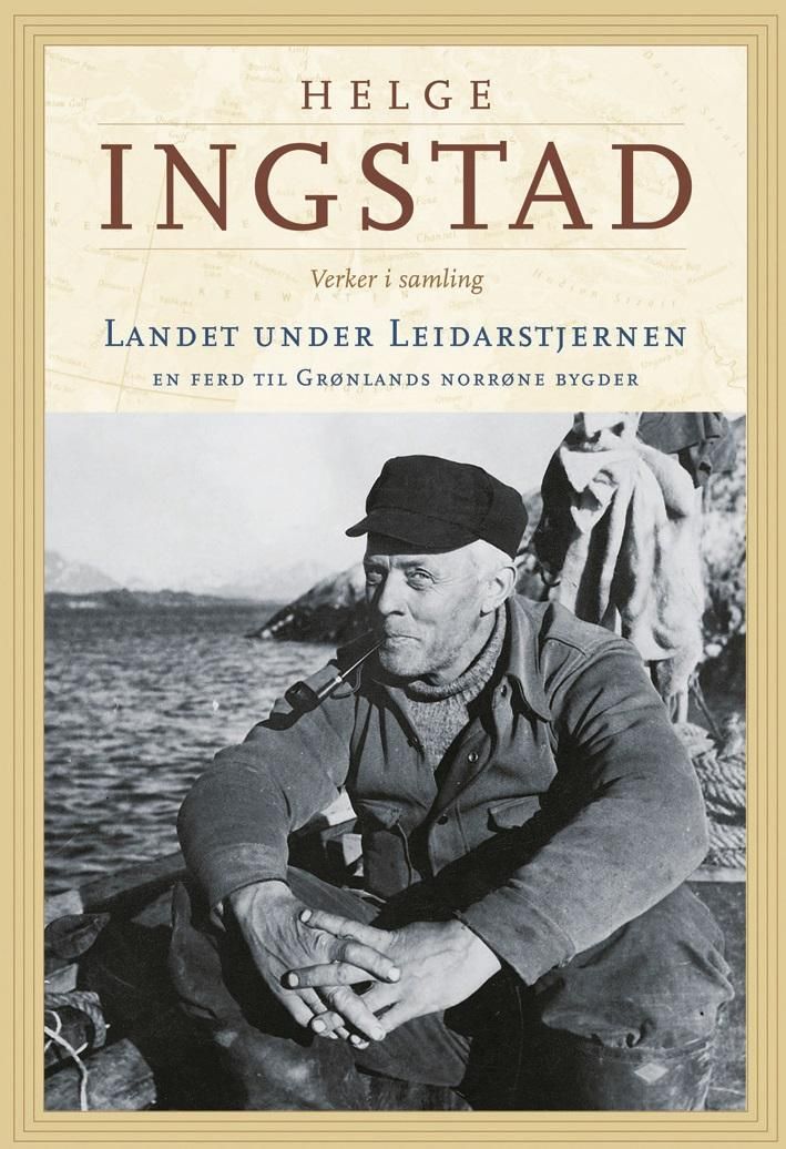 Landet under leidarstjernen - en ferd til Grønlands norrønne bygder