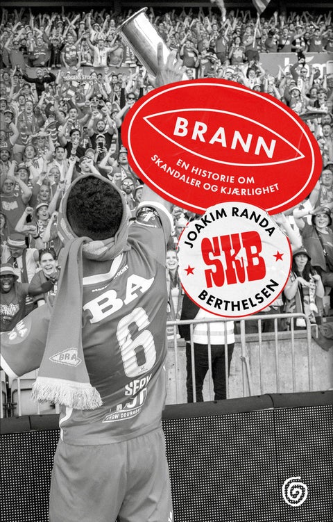 Brann - en historie om skandaler og kjærlighet