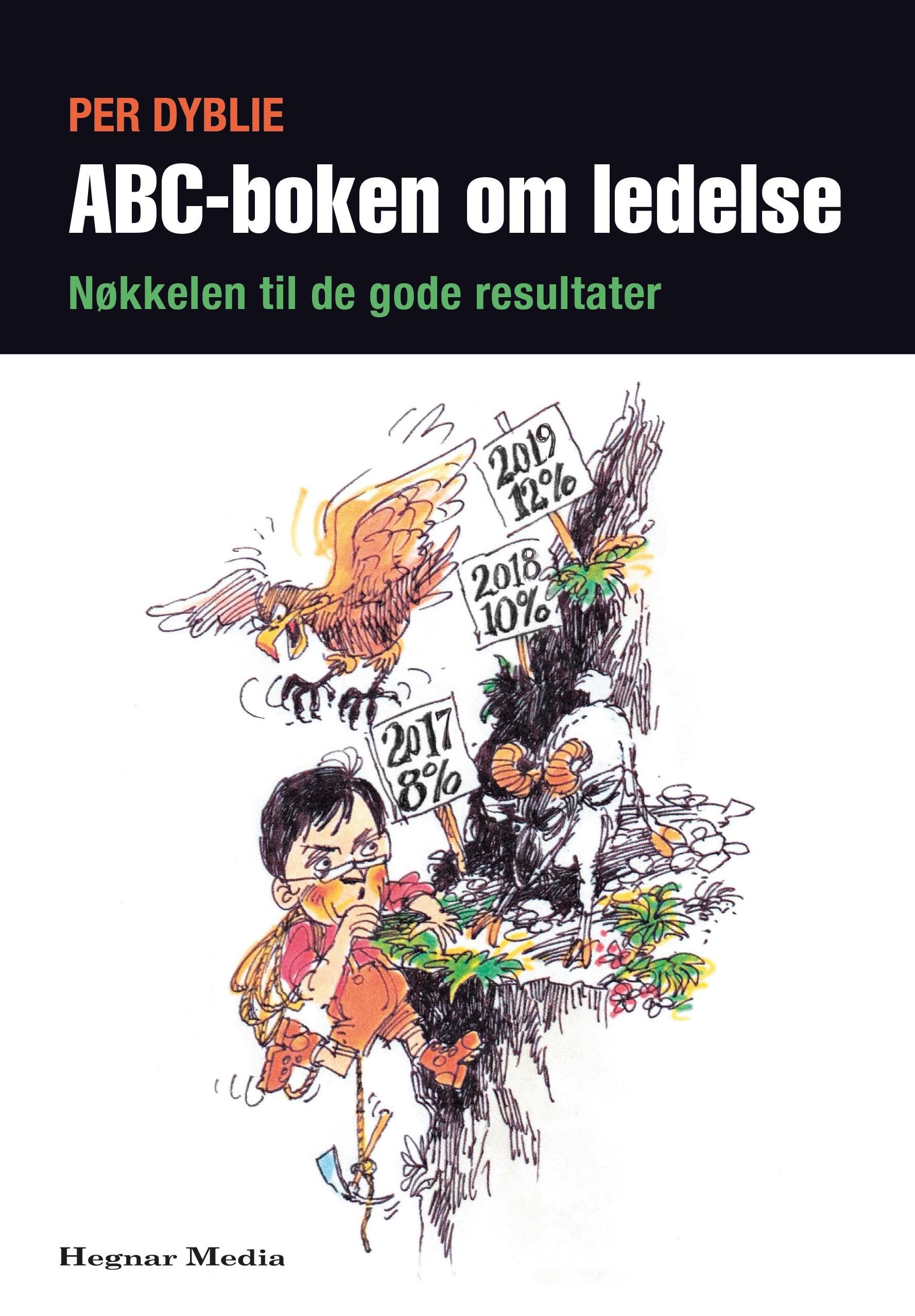 ABC-boken om ledelse - nøkkelen til gode resultater