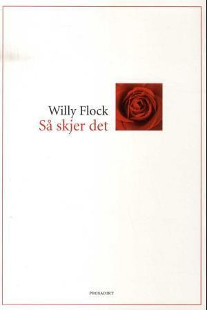 Så skjer det - prosadikt
