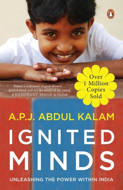 Ignited Minds - Unleashing the power within India - OVER 1 MILLION COPIES SOLD - An inspiring & visionary book for today's youth by Dr. A.P.J. Abdul Kalam , English Non-fiction, Penguin Books