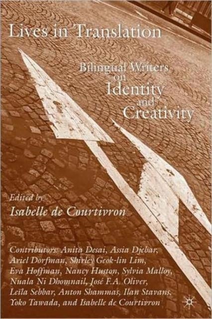 Lives in Translation - Bilingual Writers on Identity and Creativity