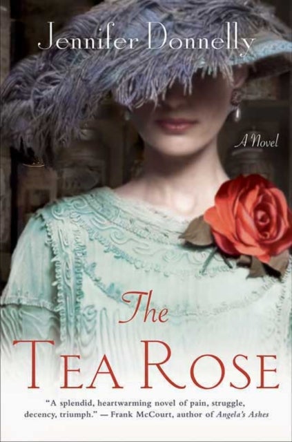 The Tea Rose - A Novel
