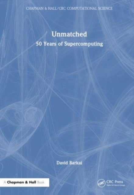 Unmatched - 50 Years of Supercomputing
