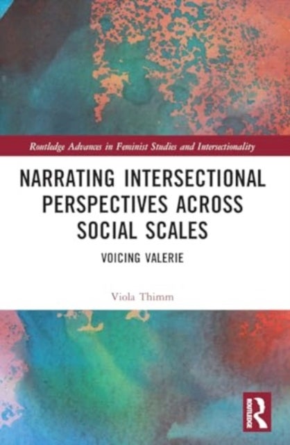 Narrating Intersectional Perspectives Across Social Scales - Voicing Valerie