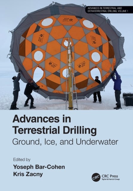 Advances in Terrestrial Drilling - Ground, Ice, and Underwater