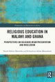Religious Education in Malawi and Ghana