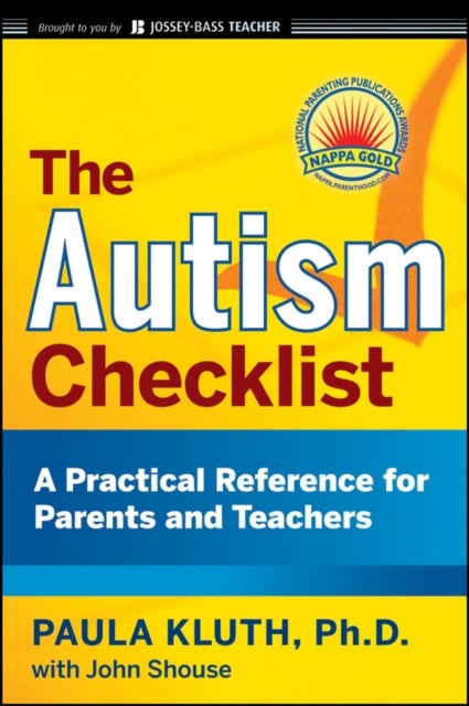 The Autism Checklist - A Practical Reference for Parents and Teachers
