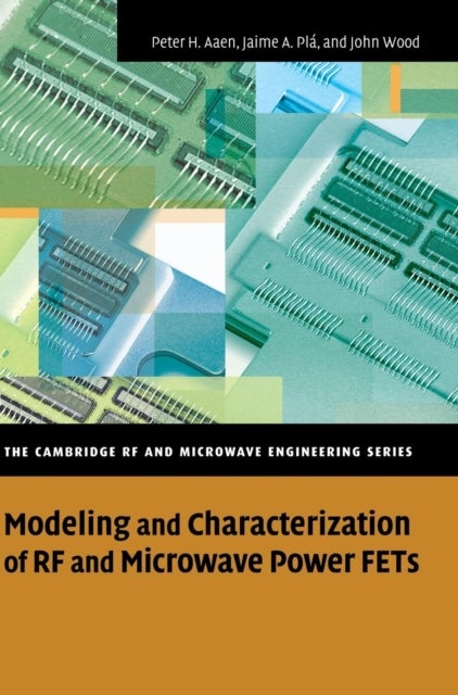 Modeling and Characterization of RF and Microwave Power             FETs
