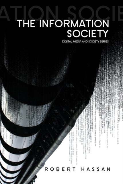 The Information Society - Cyber Dreams and Digital Nightmares