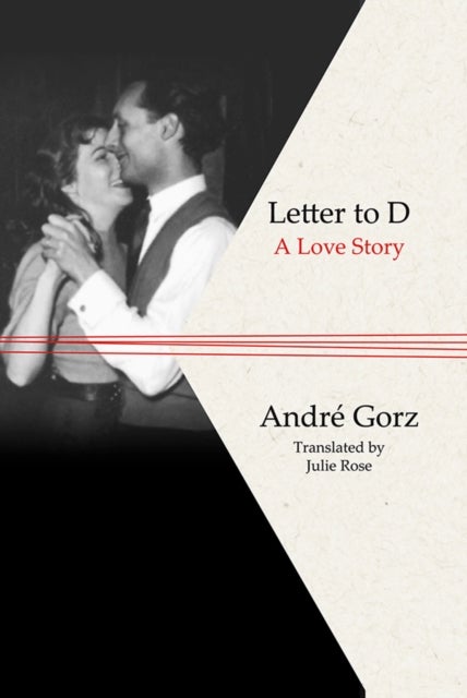 Letter to D – A Love Story - A Love Story