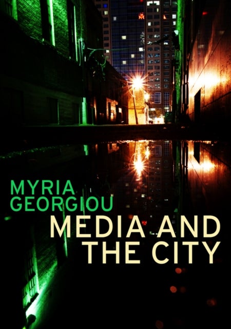 Media and the City – Cosmopolitanism and Difference - Cosmopolitanism and Difference