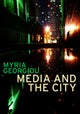 Media and the City – Cosmopolitanism and Difference