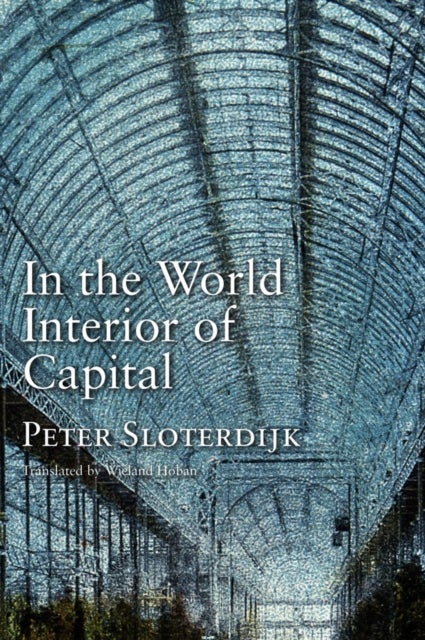 In the World Interior of Capital – Towards a hilos Philosophical Theory of Globalization