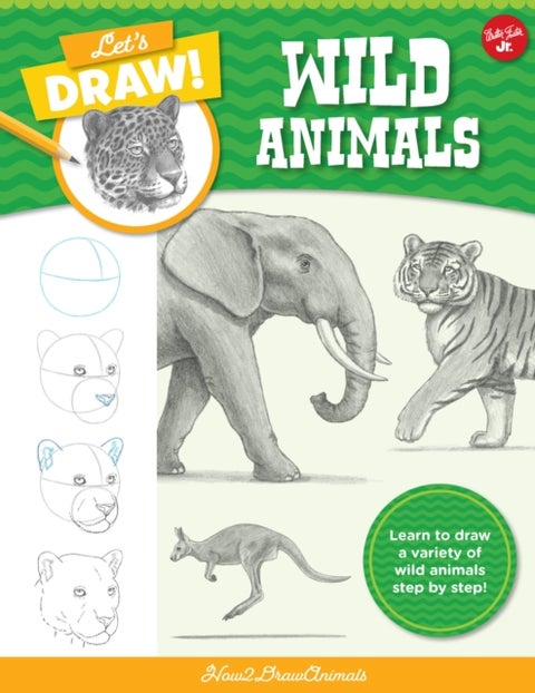 Let's Draw Wild Animals - Learn to draw a variety of wild animals step by step!