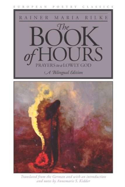 The Book of Hours - Prayers to a Lowly God