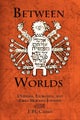 Between Worlds – Dybbuks, Exorcists, and Early Modern Judaism