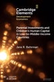 Parental Investments and Children''s Human Capital in Low-to-Middle-Income Countries
