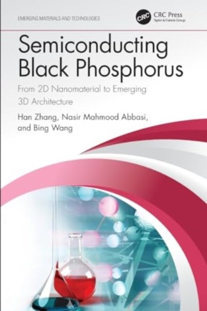 Semiconducting Black Phosphorus - From 2D Nanomaterial to Emerging 3D Architecture