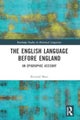 The English Language Before England