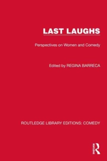 Last Laughs - Perspectives on Women and Comedy
