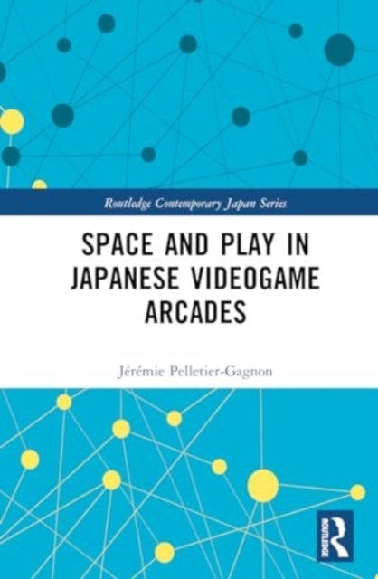 Space and Play in Japanese Videogame Arcades