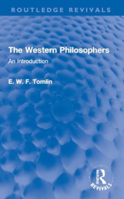 The Western Philosophers - An Introduction
