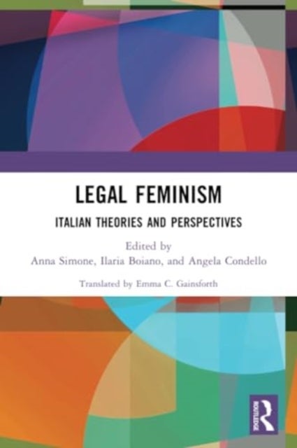 Legal Feminism - Italian Theories and Perspectives