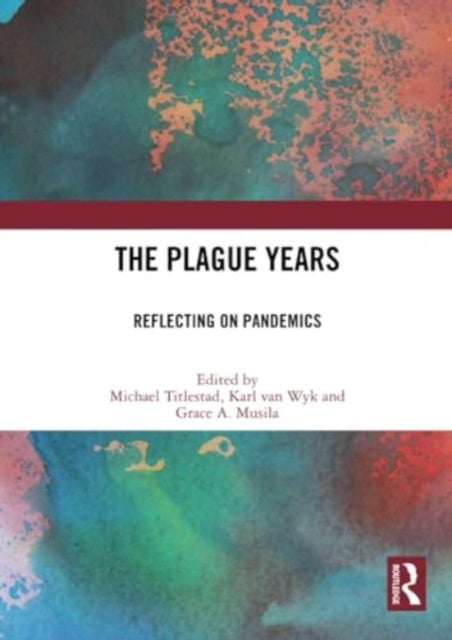 The Plague Years - Reflecting on Pandemics