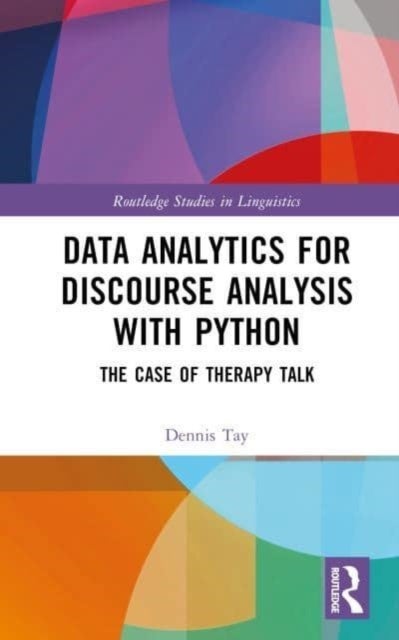 Data Analytics for Discourse Analysis with Python - The Case of Therapy Talk