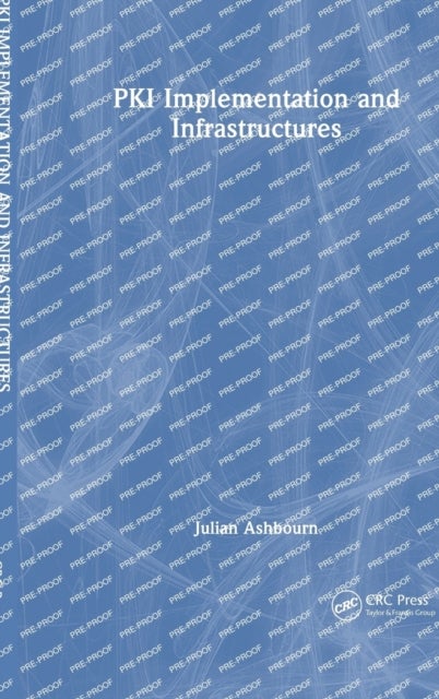 PKI Implementation and Infrastructures