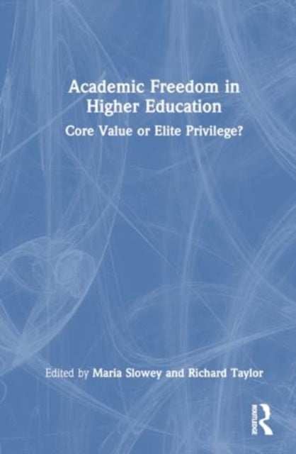 Academic Freedom in Higher Education